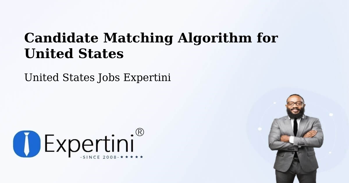 Candidate Matching Algorithm Overview – Kittitas - United States Jobs Expertini